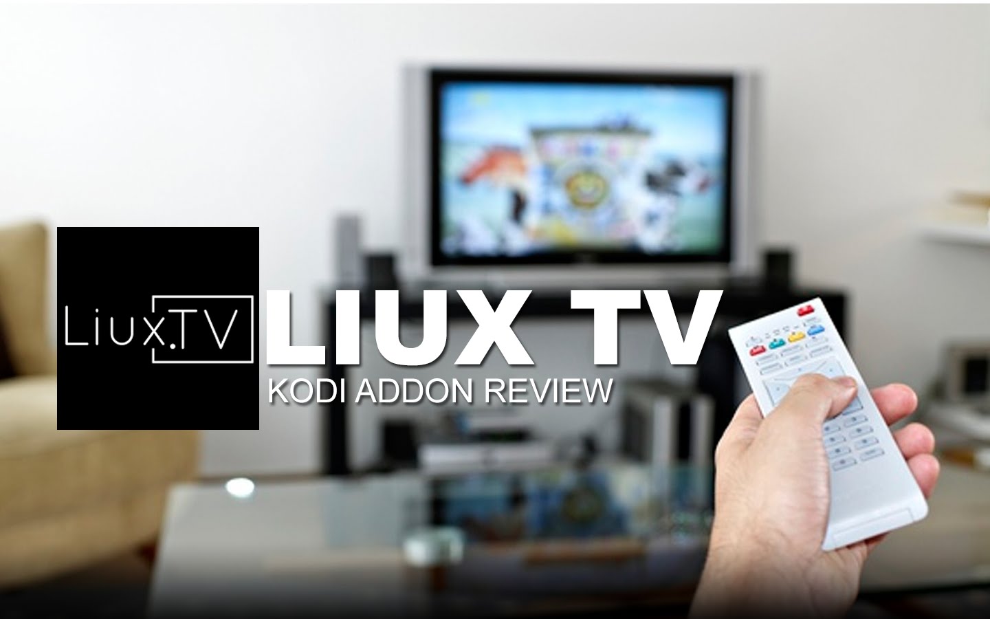You are currently viewing Liux TV Kodi Addon